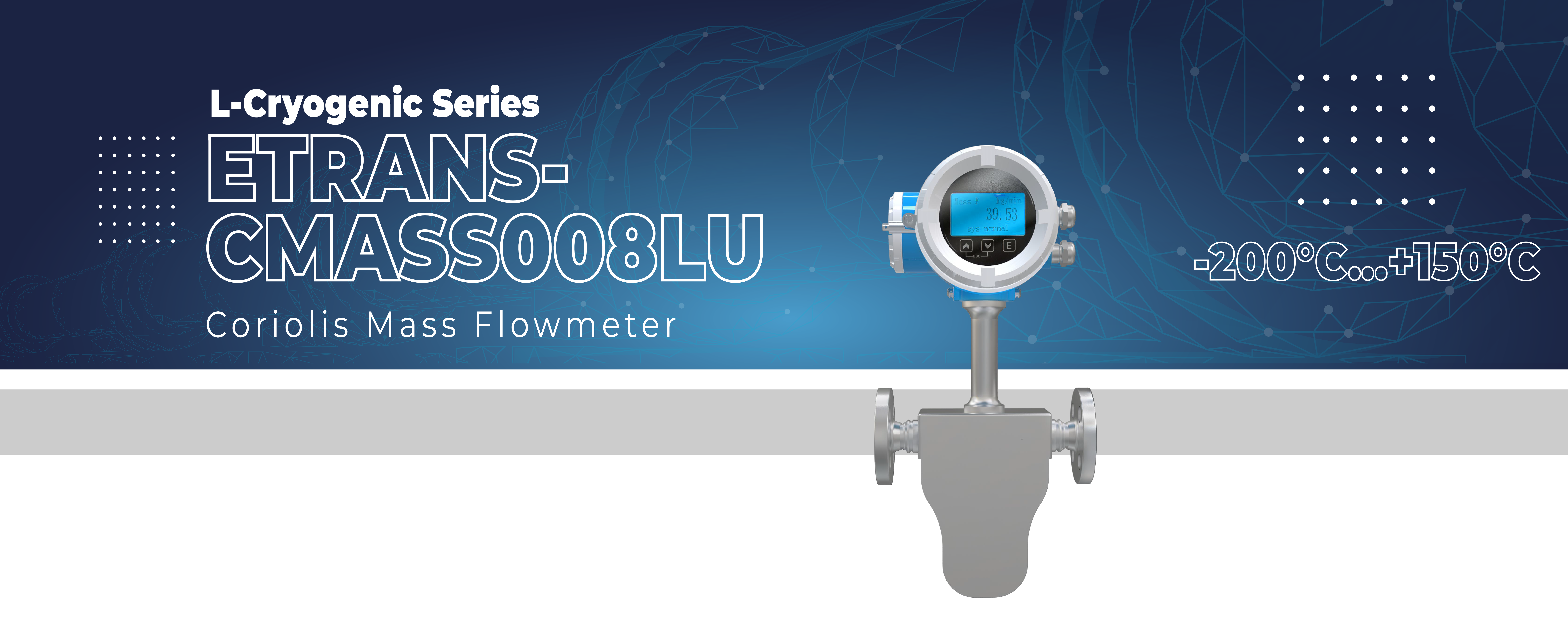 Etrans-CMASS008LU LNG Coriolis Mass Flowmeter