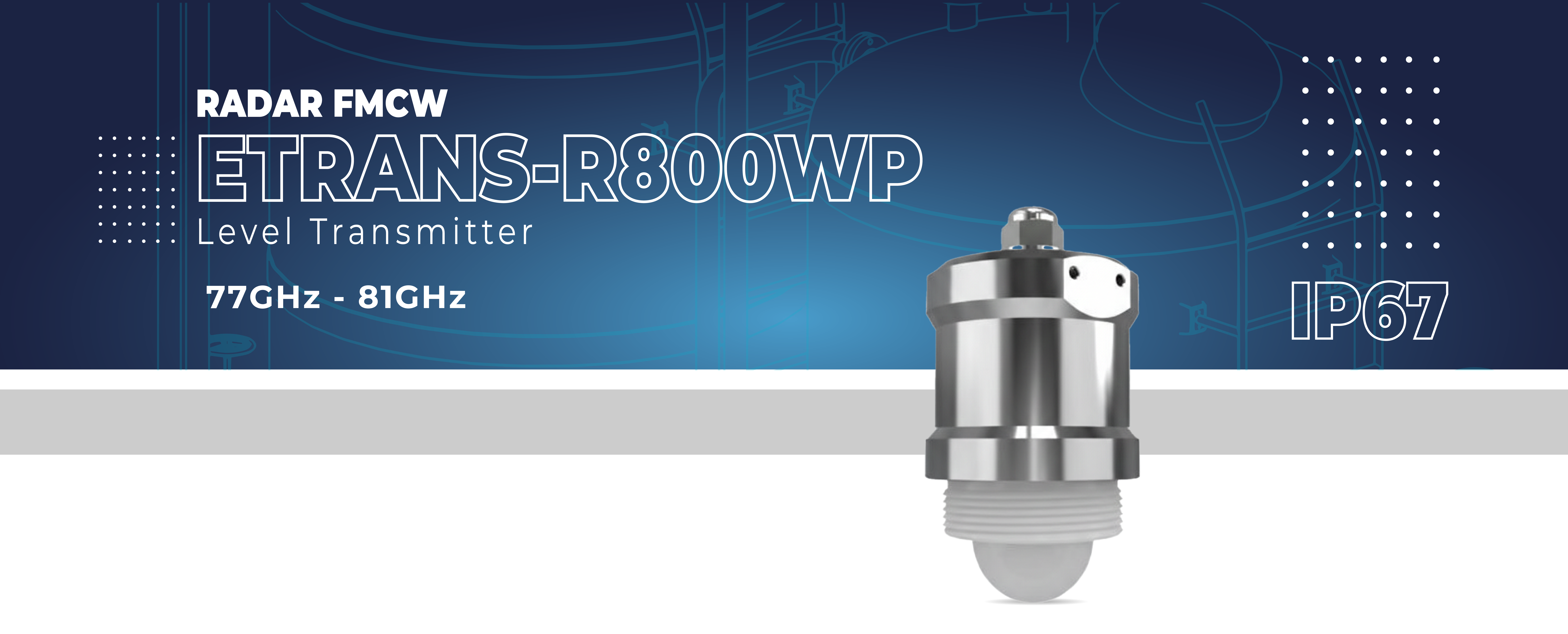 Etrans-R800WP Series Radar Level Transmitter