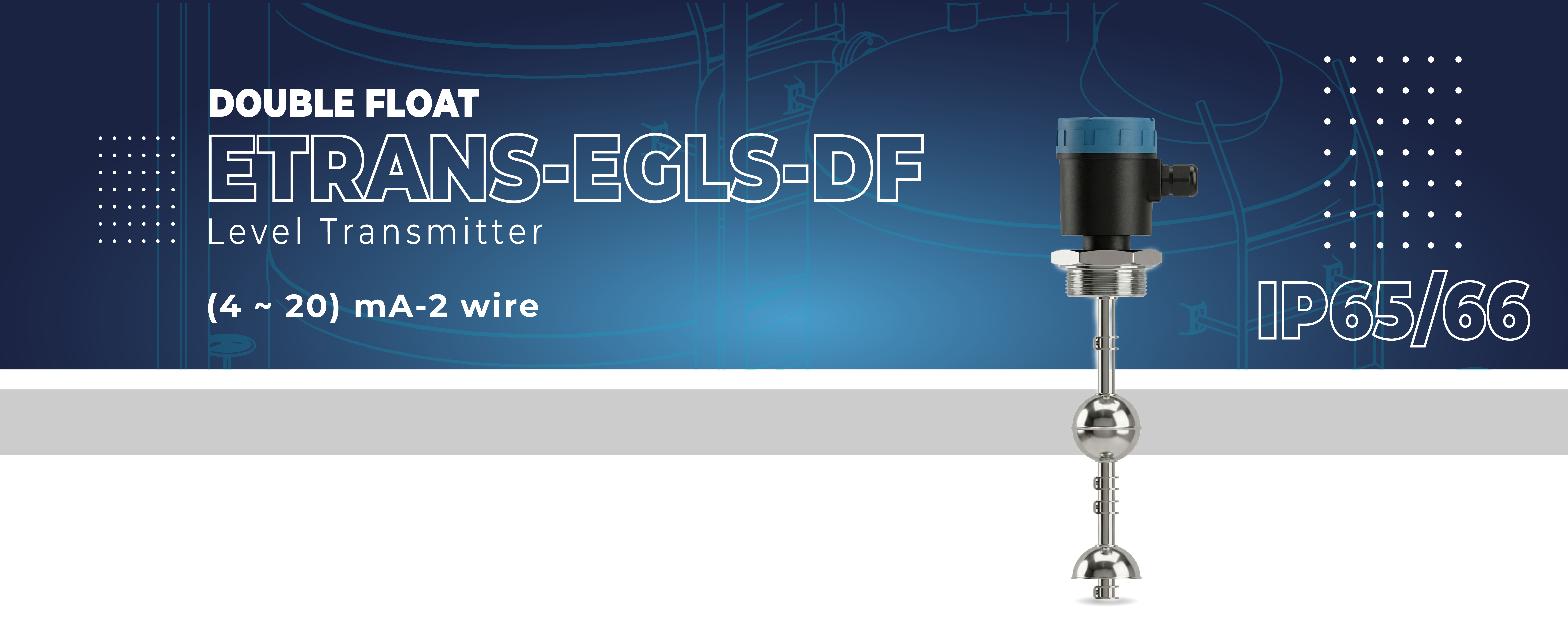 Etrans-EGLS-DF -Housing - Double Float